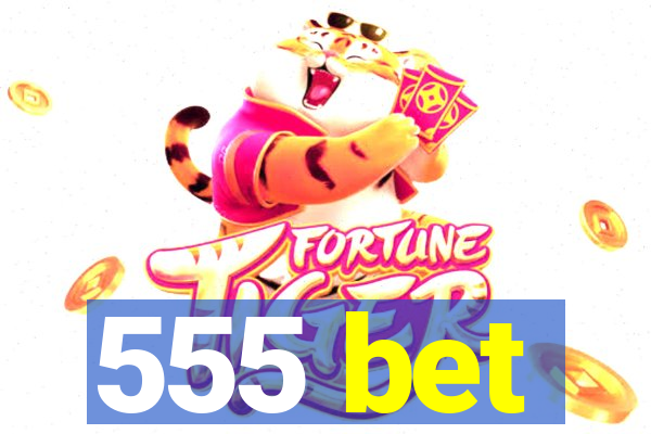 555 bet